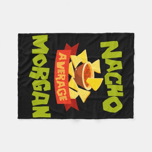 Nacho Average Morgan Funny Birthday Personalized N Fleece Deken (Voorkant (Horizontaal))