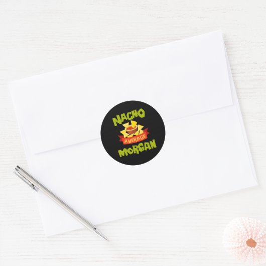 Nacho Average Morgan Funny Birthday Personalized N Ronde Sticker (Envelop)