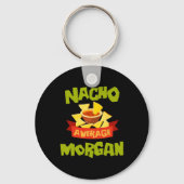 Nacho Average Morgan Funny Birthday Personalized N Sleutelhanger (Voorkant)
