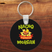 Nacho Average Morgan Grappige Verjaardag Gepersona Sleutelhanger (Voorkant)