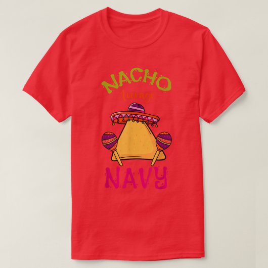 Nacho Average Navy Personalized Name Funny Taco Ro T-shirt (Design voorkant)