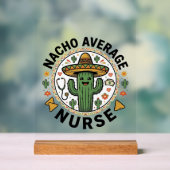 Nacho Average Nurse Cactus Fiesta Shirt Ontwerp_1 Acryl Bord (Neutraal)