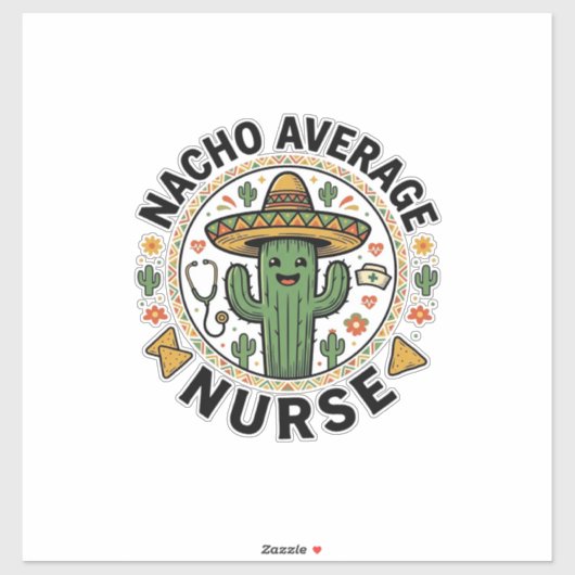 Nacho Average Nurse Cactus Fiesta Shirt Ontwerp_1 Sticker (Vel)