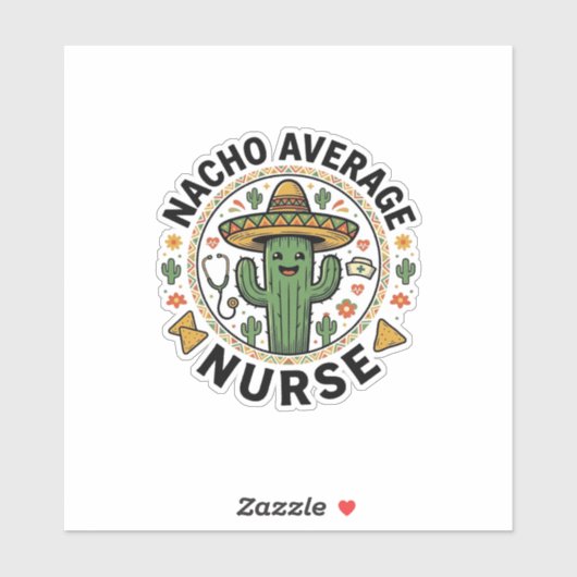 Nacho Average Nurse Cactus Fiesta Shirt Ontwerp_1 Sticker (Vel)