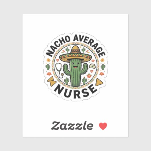 Nacho Average Nurse Cactus Fiesta Shirt Ontwerp_1 Sticker (Vel)