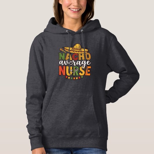 Nacho Average Nurse Cinco De Mayo Shirt Design_1 (Voorkant)