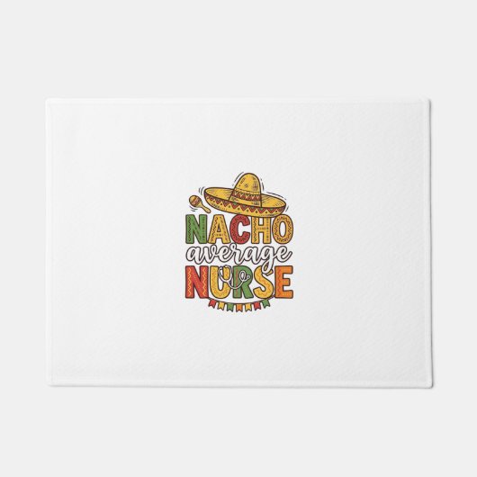 Nacho Average Nurse Cinco De Mayo Shirt Design_1 Deurmat (Voorkant)