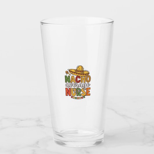 Nacho Average Nurse Cinco De Mayo Shirt Design_1 Glas (Voorkant)