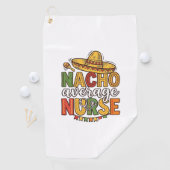 Nacho Average Nurse Cinco De Mayo Shirt Design_1 Golfhanddoek (Insitu)
