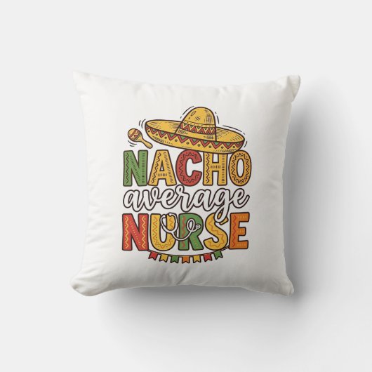 Nacho Average Nurse Cinco De Mayo Shirt Design_1 Kussen (Voorkant)