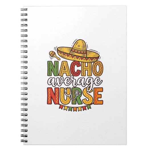 Nacho Average Nurse Cinco De Mayo Shirt Design_1 Notitieboek (Voorkant)