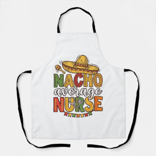 Nacho Average Nurse Cinco De Mayo Shirt Design_1 Schort