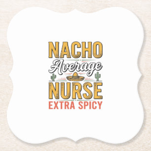 Nacho Average Nurse Extra Spicy Vintage T-shirt De Kartonnen Onderzetters