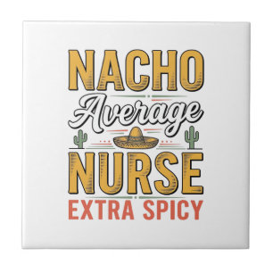 Nacho Average Nurse Extra Spicy Vintage T-shirt De Tegeltje