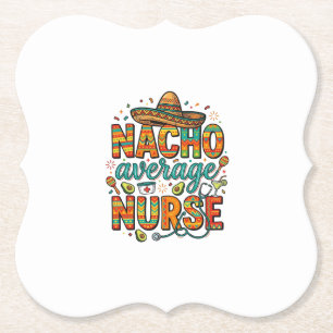 Nacho Average Nurse Fiesta Vector Shirt Design_1 Kartonnen Onderzetters