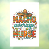 Nacho Average Nurse Fiesta Vector Shirt Design_1 Raamsticker (Vel 3)