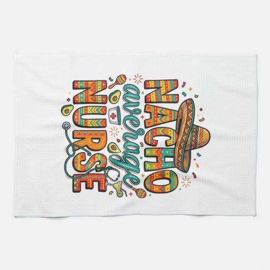 Nacho Average Nurse Fiesta Vector Shirt Design_1 Theedoek (Horizontaal)