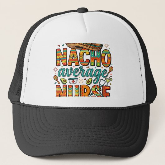 Nacho Average Nurse Fiesta Vector Shirt Design_1 Trucker Pet (Voorkant)
