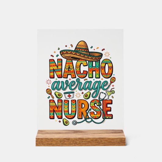 Nacho Average Nurse Fiesta Vector Shirt Ontwerp_1 Acryl Bord (Voorkant)
