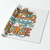 Nacho Average Nurse Fiesta Vector Shirt Ontwerp_1 Cadeaupapier (Uitgerold)
