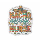 Nacho Average Nurse Fiesta Vector Shirt Ontwerp_1 Sticker (Voorkant)