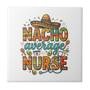 Nacho Average Nurse Fiesta Vector Shirt Ontwerp_1 Tegeltje