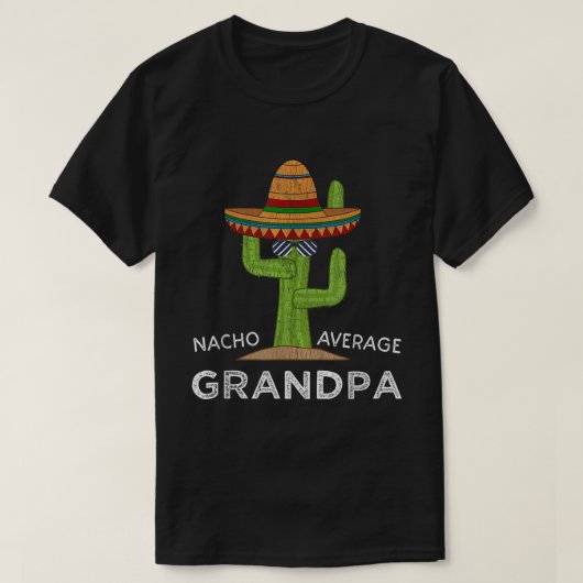 Nacho Average Opa Fun Sombrero Cactus T-shirt (Design voorkant)