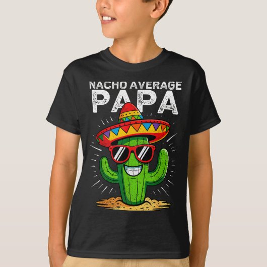Nacho average papa funny cinco de mayo mexicanNach T-shirt (Voorkant)