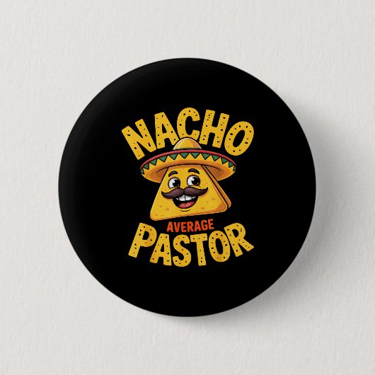 Nacho Average Pastor Funny Christian Ronde Button 5,7 Cm (Voorkant)