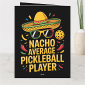 Nacho Average Pickleball Player Bedankkaart (Achterkant)