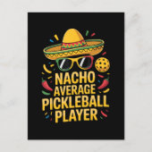 Nacho Average Pickleball Player Briefkaart (Voorkant)