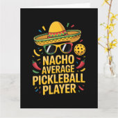 Nacho Average Pickleball Player Kaart (Gele Bloem)