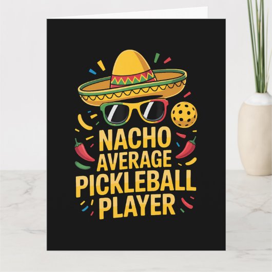 Nacho Average Pickleball Player Kaart (Voorkant)