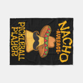 Nacho Average Pickleball Player Mexican Sport Cinc Fleece Deken (Voorkant (Horizontaal))