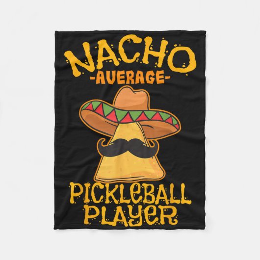 Nacho Average Pickleball Player Mexican Sport Cinc Fleece Deken (Voorkant)