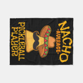 Nacho Average Pickleball Player Mexican Sport Cinc Fleece Deken (Voorkant (Horizontaal))