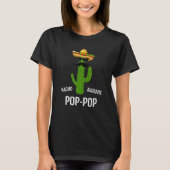 Nacho Average Pop Pop   Best Pop Pop Ever   Father T-shirt (Voorkant)