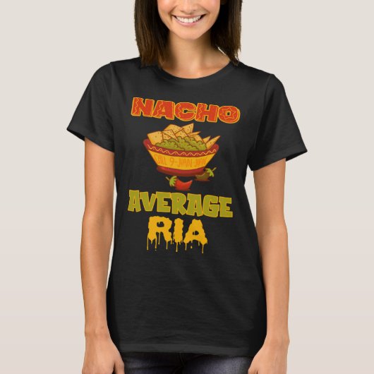 Nacho Average Ria T-shirt (Voorkant)