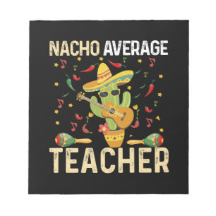 Nacho Average Teacher Cinco De Mayo Mexicaans Fees Notitieblok