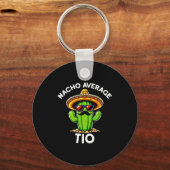 Nacho Average Tio _ Spanish Uncle Funny Espanol Sa Sleutelhanger (Voorkant)