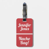 Nacho Bag Grappige rode aandacht Bagagelabel (Achterkant verticaal)