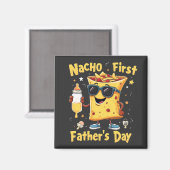 Nacho eerste Vaderdag Cinco de Mayo vader Magneet (Voorkant / Achterkant)