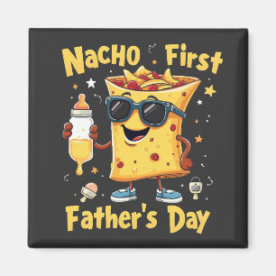 Nacho eerste Vaderdag Cinco de Mayo vader Magneet