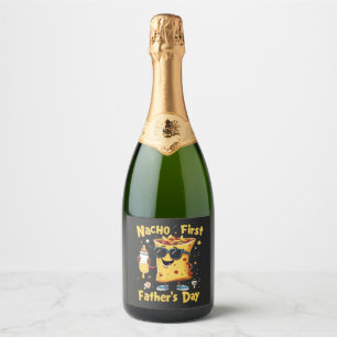 Nacho eerste Vaderdag Cinco de Mayo vader Sparkling Wijnetiket