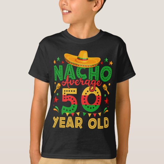 Nacho Gemiddeld 50 Jaar Oud Cinco de Mayo Jongen T-shirt (Voorkant)