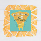 Nacho Gemiddeld Kind Verjaardag Kaart