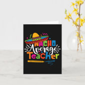 Nacho Gemiddeld Leraar Cinco De Mayo Fiesta Mexica Kaart (Gele Bloem)