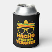 Nacho Gemiddeld Leraar Cinco De Mayo Matching Blikjeskoeler (Blikje Voorkant)