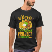 Nacho Gemiddeld projectmanagement projectmanager M T-shirt (Voorkant)