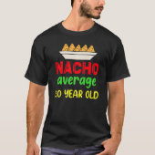Nacho Gemiddelde 50 jaar oude schimmeluitval T-shirt (Voorkant)